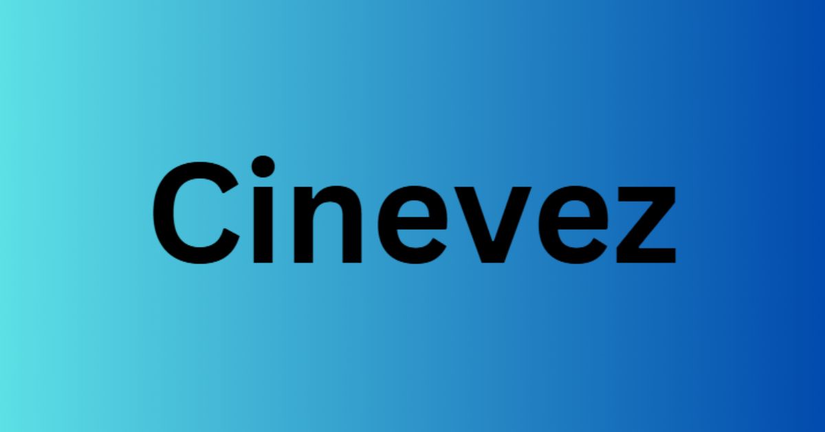 Cinevez